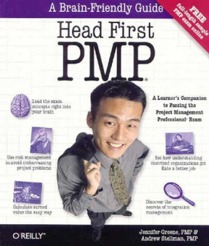Head First PMP： A Brain-Friendly Guide to Passing the Project Management Professional Exam（Andrew Stellman， Jennifer Greene）（O&rsquo;Reilly Media 2007）