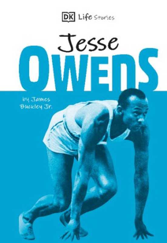 DK Life Stories &ndash; Jesse Owens（DK Publishing）（DK Publishing 2020）