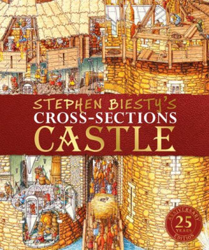 Stephen Biesty&rsquo;s Cross-Sections Castle（Richard Platt）（DK Children 2019）
