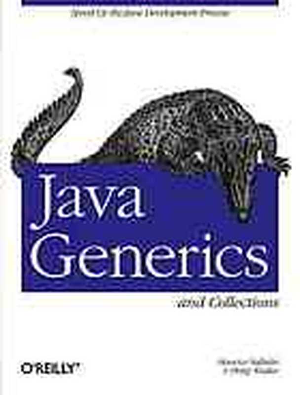 Java generics and collections（Maurice Naftalin; Philip Wadler）（O&rsquo;Reilly 2007）