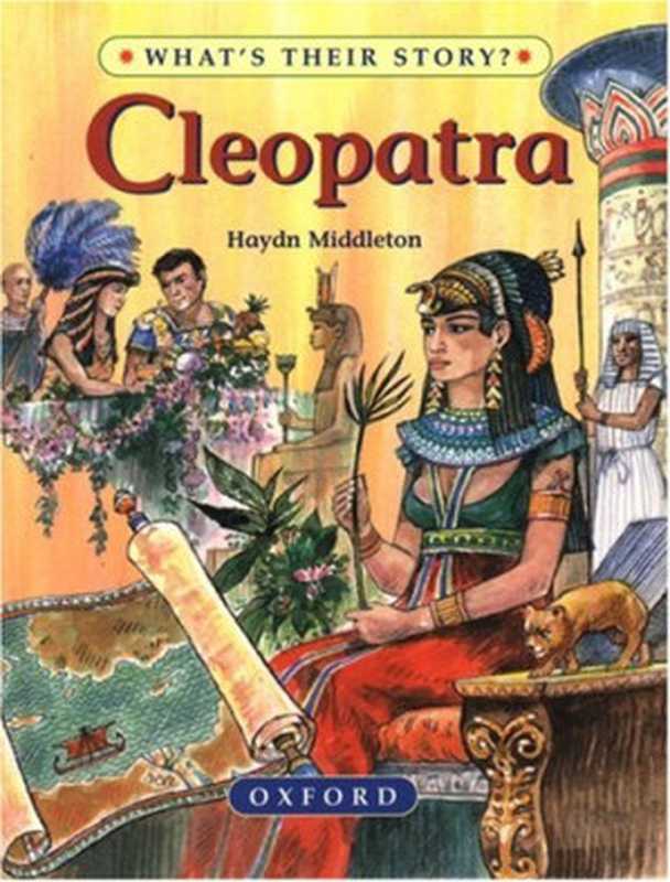 Cleopatra： The Queen of Dreams (What&rsquo;s Their Story)（Haydn Middleton）（1998）