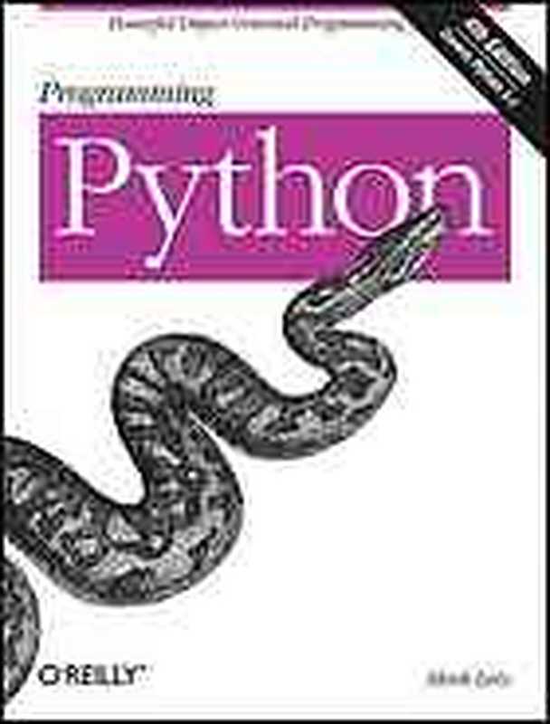 Programming Python（Mark Lutz ）（O&rsquo;Reilly 2011）