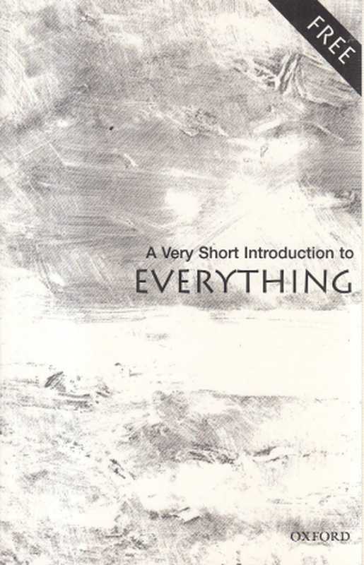 A Very Short Introduction to Everything（Oxford University Press）（Oxford University Press 2006）