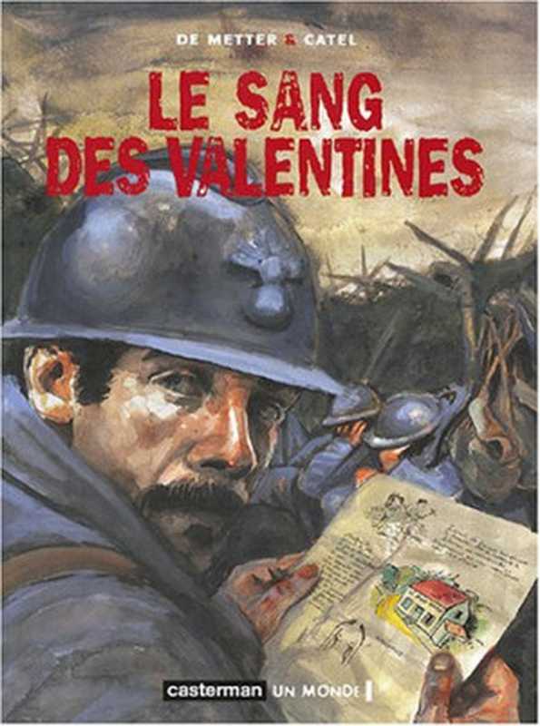 Le sang des Valentines &ndash; One shot（Christian De Metter， Catel ）（CASTERMAN 2004）