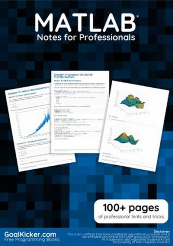 MATLAB Notes for Professionals（GoalKicker.com）（MATLAB&reg; group(s)， company(s) 2018）