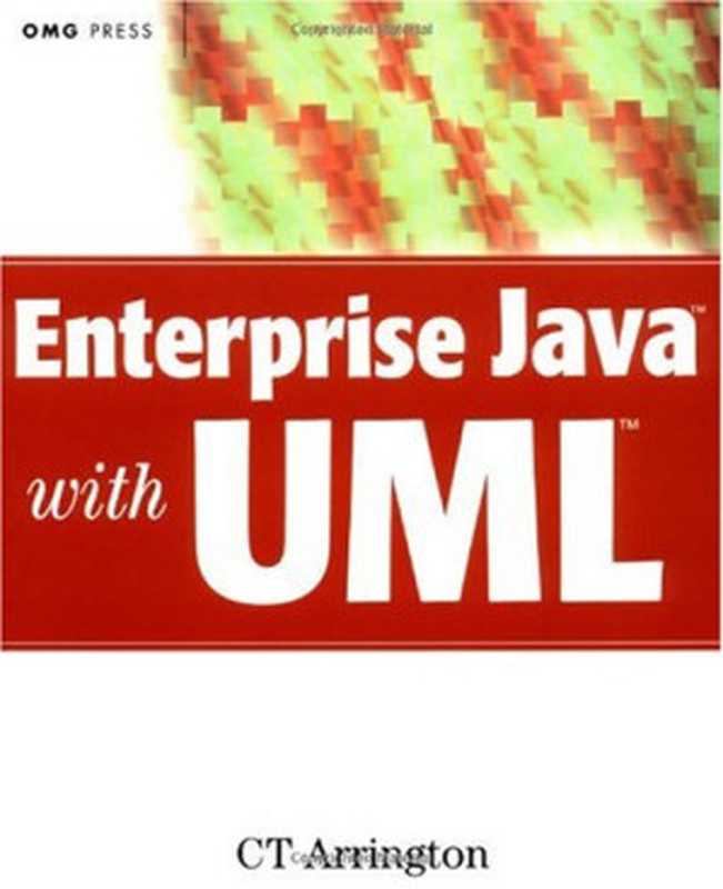 Enterprise Java with UML（C. T. Arrington）（Wiley 2001）