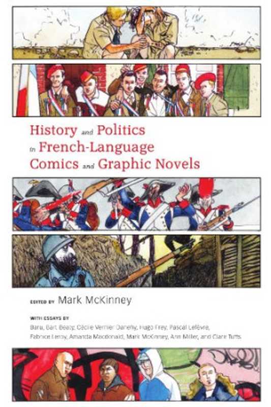 History and Politics in French-Language Comics and Graphic Novels（Mark McKinney）（University Press of Mississippi 2008）
