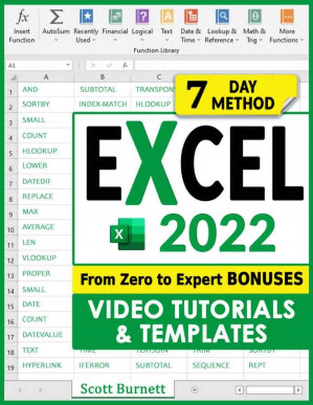 Excel 2022： The Most Exhaustive Guide to Master Excel Formulas & Functions（Scott Burnett）（2022）