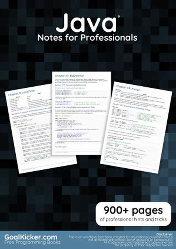 Java Notes for Professionals（GoalKicker.com）（Java&reg; group(s)， company(s) 2018）