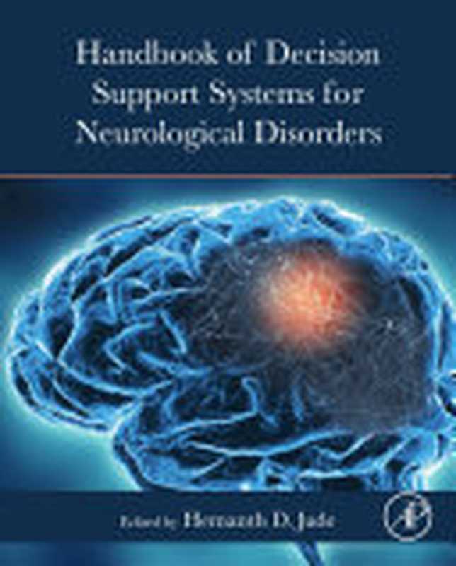 Handbook of Decision Support Systems for Neurological Disorders（，）（Academic Press 2021）