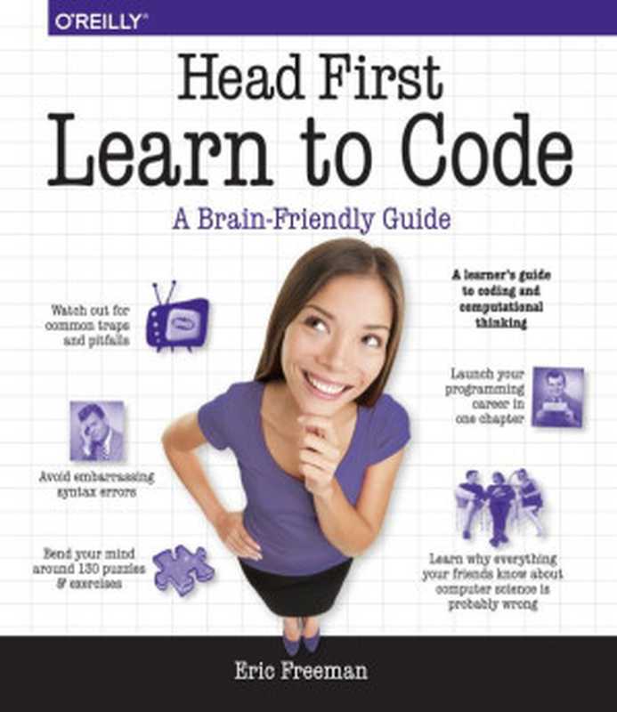 Head First Learn to Code（Eric Freeman）（O&rsquo;Reilly Media 2018）