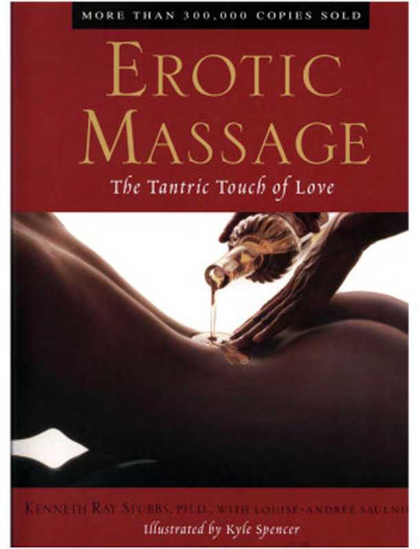 Erotic Massage – The Tantric Touch of Love（Kenneth Ray Stubbs）（TarcherPerigee 1999）