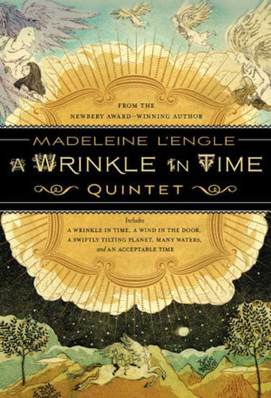 The Wrinkle in Time Quintet（Madeleine L&rsquo;Engle）（Farrar， Straus and Giroux， Macmillan 2013）