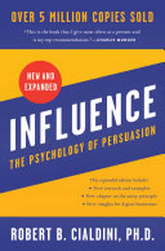 Influence： The Psychology of Persuasion， New and Expanded（Robert B. Cialdini）（HarperCollins 2021）