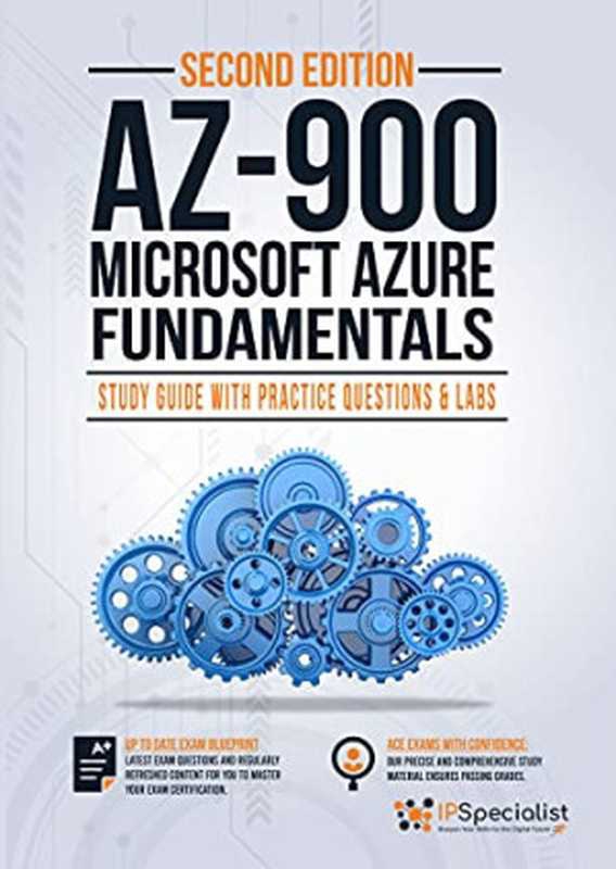 AZ-900： Microsoft Azure Fundamentals ： Study Guide with Practice Questions and Labs &ndash; Second Edition（，）（2021）