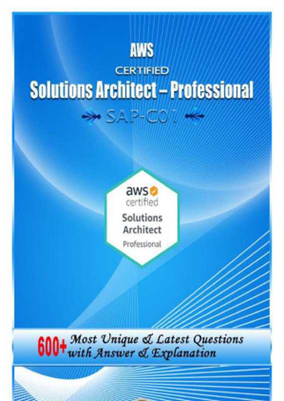 AWS Certified Solutions Architect &ndash; Professional（VB Dev）（Lulu.com 2021）