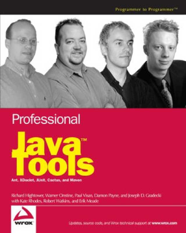 Professional Java Tools for Extreme Programming（Richard Hightower， Warner Onstine， Paul Visan， Damon Payne， Joseph D. Gradecki）（Wrox 2004）
