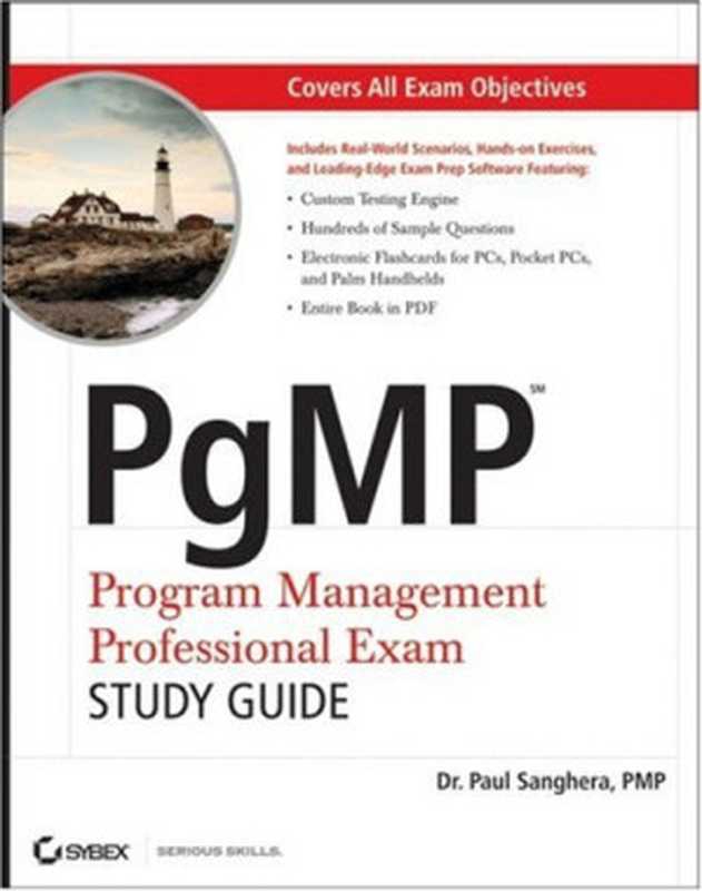 PgMP &ndash; Program Management Professional Exam Study Guide（Paul Sanghera）（Sybex 2007）