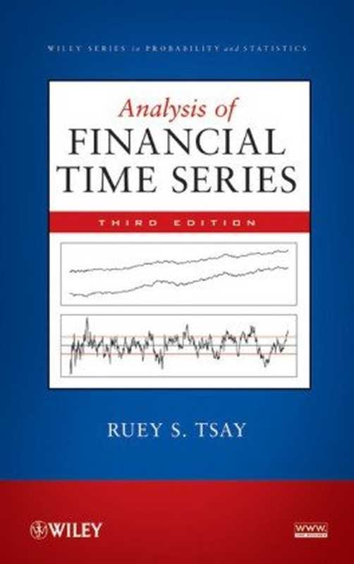 Analysis of Financial Time Series（Ruey S. Tsay）（John Wiley & Sons 2010）