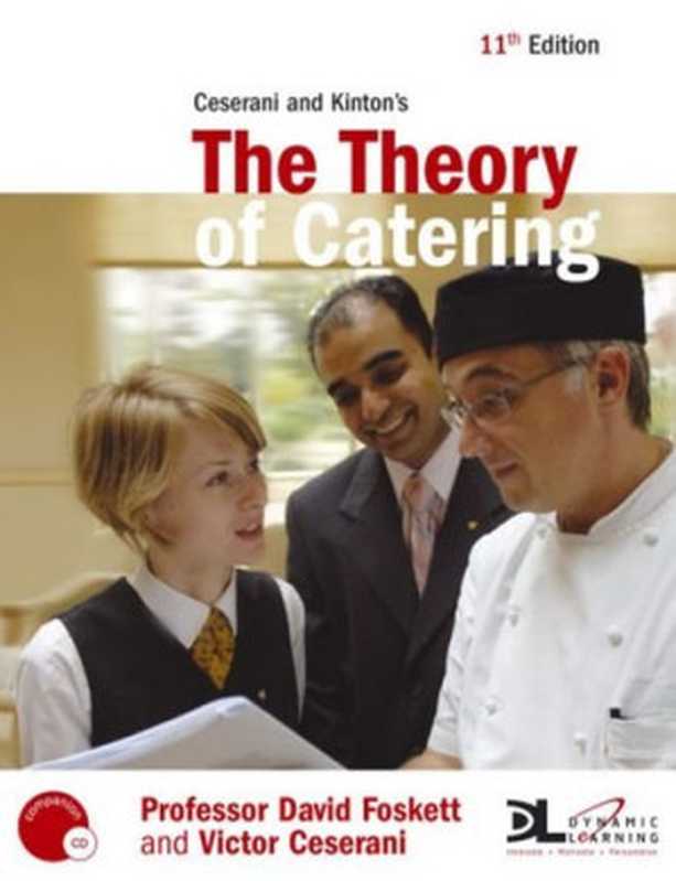 Ceserani and Kinton&rsquo;s the Theory of Catering（David Foskett， Victor Ceserani）（Trans-Atlantic Publications， Inc. 2007）