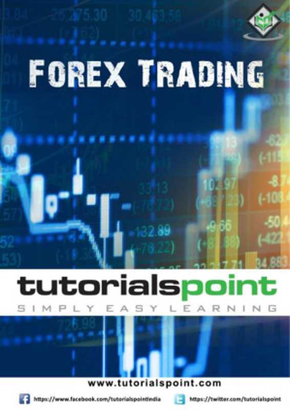 Forex Trading（Tutorials Point）（Tutorials Point 2018）