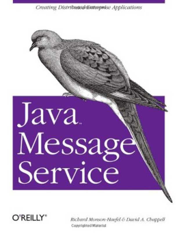 Java Message Service（Richard Monson-Haefel， David Chappell）（O&rsquo;Reilly 2001）