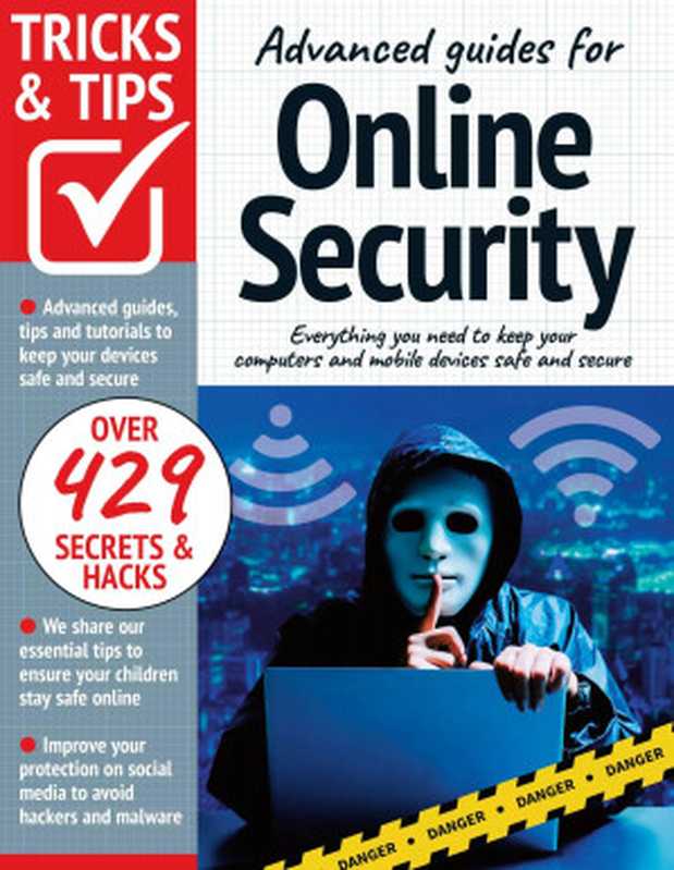 Advanced guides for Online Security Tricks And Tips &ndash; 10th Edition， 2022（Magazine）（2022）