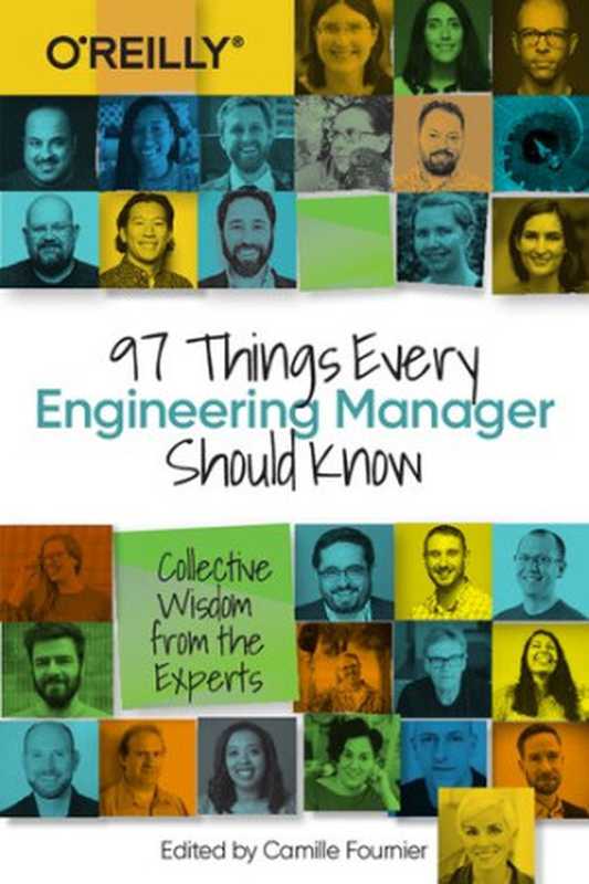97 Things Every Engineering Manager Should Know（Camille Fournier）（O&rsquo;Reilly Media 2020）