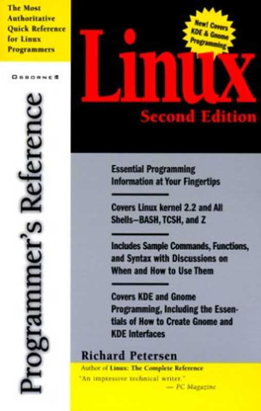 Linux Programmer’s Reference（Richard Petersen）（Osborne Publishing 1999）
