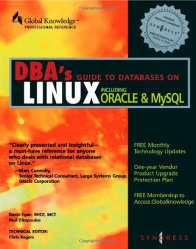 DBA&rsquo;s Guide to Databases on Linux（David Egan， Chris Rogers， Syngress Media， Inc， Paul Zikopoulos）（Independely Published 2000）