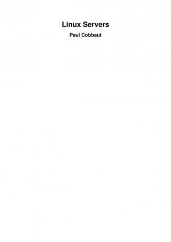 Mastering Linux &ndash; Servers（Paul Cobbaut）（Samurai Media Limited 2016）