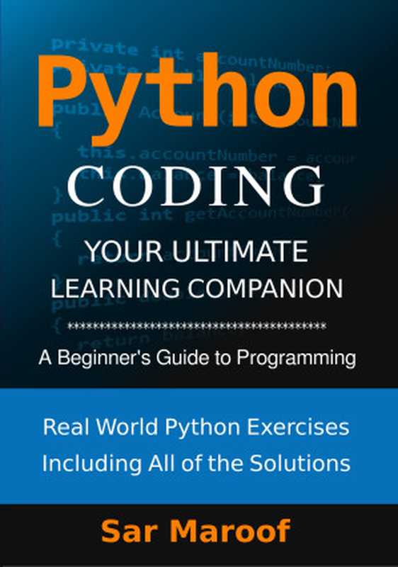Python Coding： A Beginner’s Guide to Programming（Maroof， Sar）（Autopublished 2024）