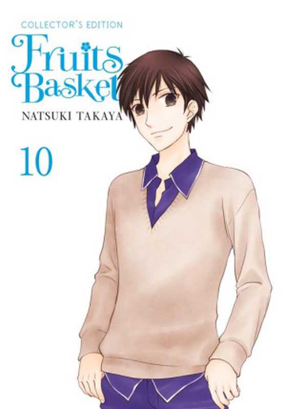 Fruits Basket Collector&rsquo;s Edition v10（Natsuki Takaya）（Yen Press 2017）