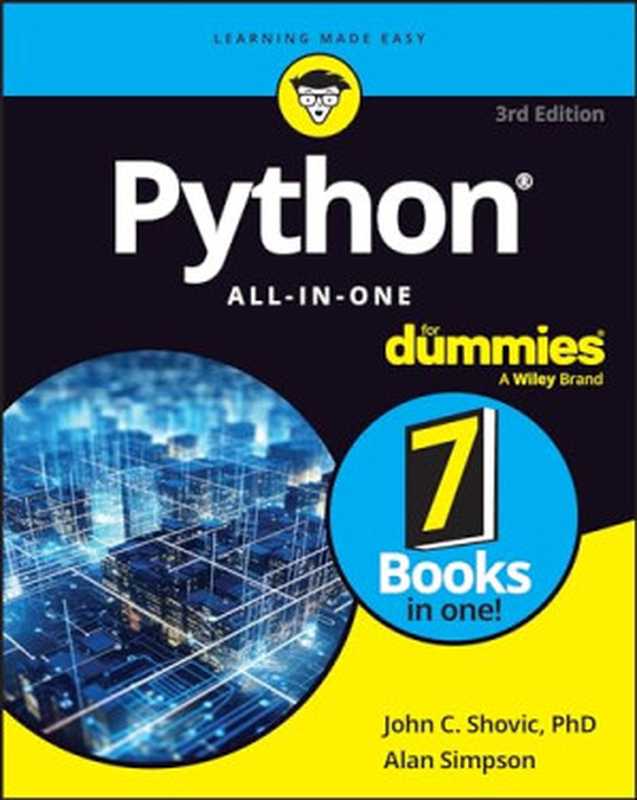 Python All-in-One For Dummies， 3rd Edition（John C. Shovic， Alan Simpson）（John Wiley & Sons 2024）