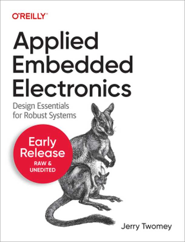 Applied Embedded Electronics (Fifth Release)（Jerry Twomey）（O&rsquo;Reilly Media， Inc. 2023）