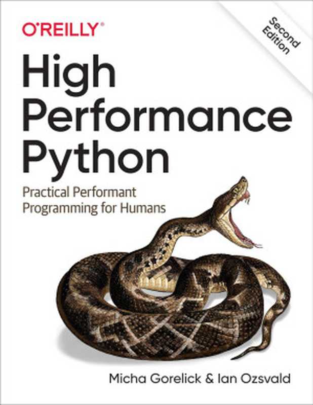 High Performance Python（Micha Gorelick， Ian Ozsvald）（O&rsquo;Reilly Media， Inc. 2020）